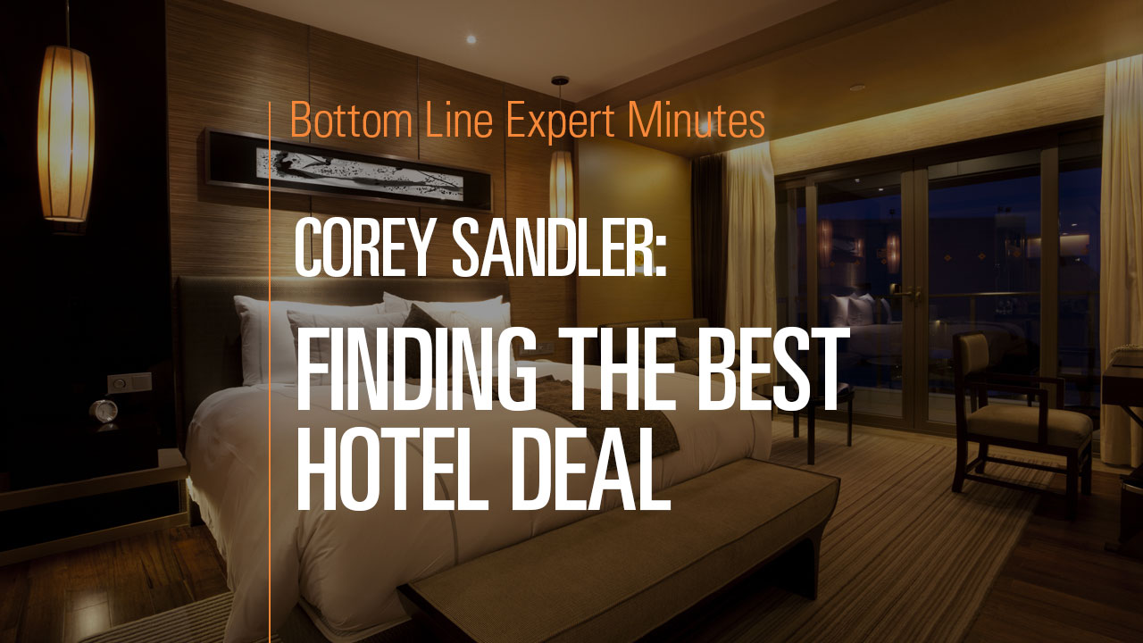 Finding the Best Hotel Deal Bottom Line Inc